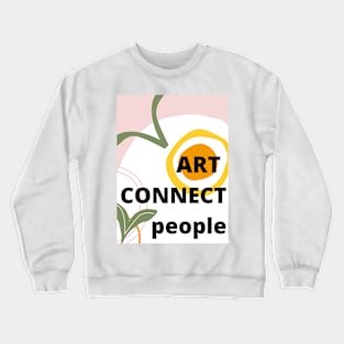 Art connect people IV Crewneck Sweatshirt